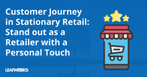 customer journey in stationary trade