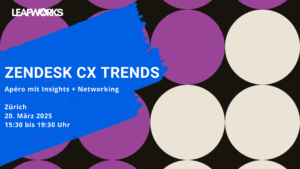 CX Trends Apéro Zürich März 2025
