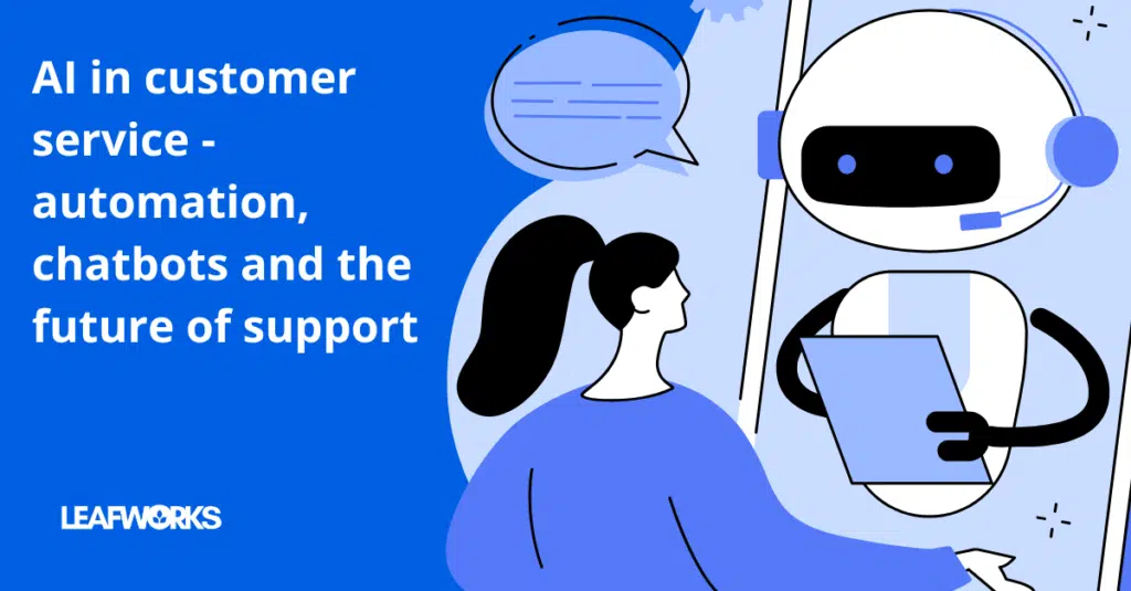 AI in customer service: a chatbot answers customer queries automatically and improves customer service