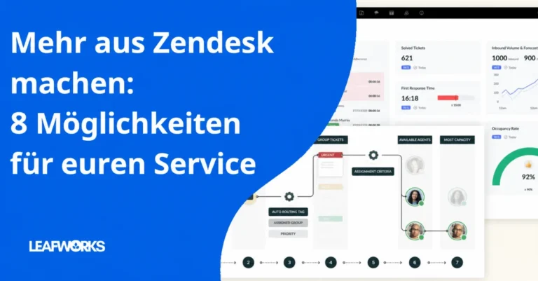 Mehr aus Zendesk machen: 8 Möglichkeiten für euren Service